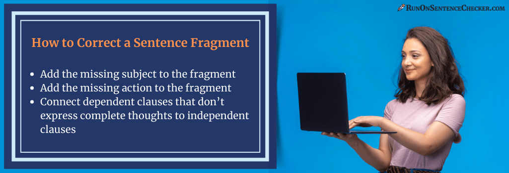 tips on how to correct a sentence fragment